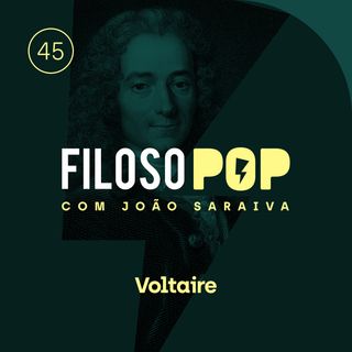 FilosoPOP 045 - Voltaire