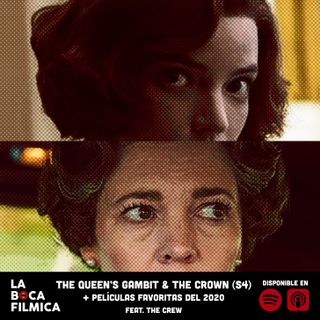 THE QUEEN'S GAMBIT & THE CROWN (S4) + PELÍCULAS FAVORITAS 2020  | feat. The Crew