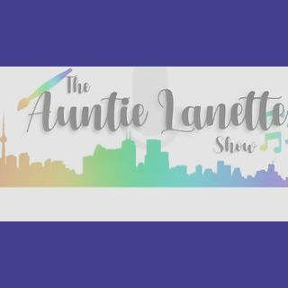 The Auntie Lanette Show