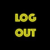 LOG OUT