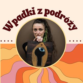 62/ W domu kasty średniej: hinduizm i naj ciekawostki / Wpadki z podróży