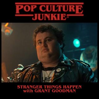 Stranger Things Happen with Grant Goodman