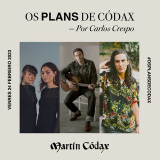 Os Plans de Códax (24/02/2023)