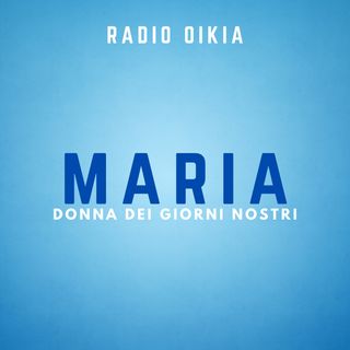 Maria, donna dei giorni nostri