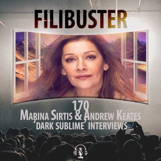 170 - Marina Sirtis & Andrew Keates on 'Dark Sublime'