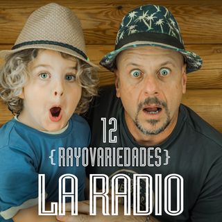 Rayovariedades | La radio