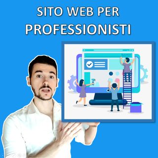 Come realizzare un SITO WEB per Professionisti nel 2021