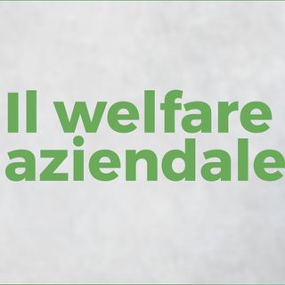 WELFARE AZIENDALE - LA PIATTAFORMA DI CONFAPI VARESE