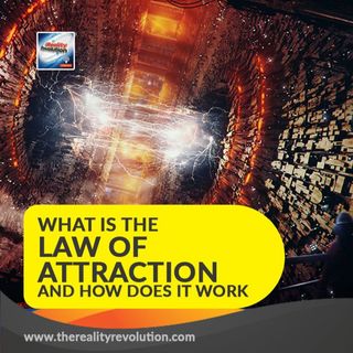 #54 What is The Law of Attraction and how does it work?
