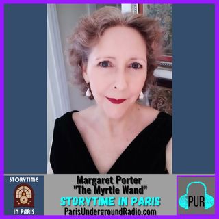 Margaret Porter, “The Myrtle Wand”