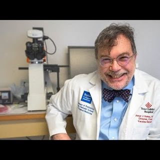 Dr. Peter Hotez-Texas Children’s Center for Vaccine Development with Dr. Ruth Gotian