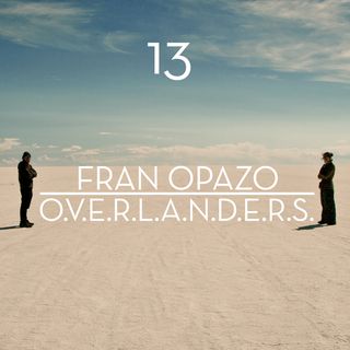 Overlanders | Fran Opazo