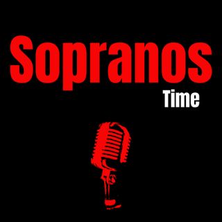 Sopranos Time "Pilot"