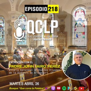 QCLP-Entrevista con el Padre John Perez Diócesis de Bridgeport