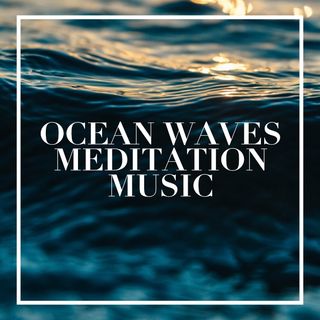 Ocean Waves Meditation Music | 1 Hour Summer Vibes