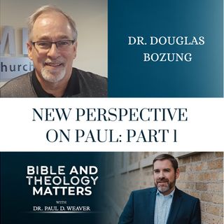 New Perspective on Paul: Part 1
