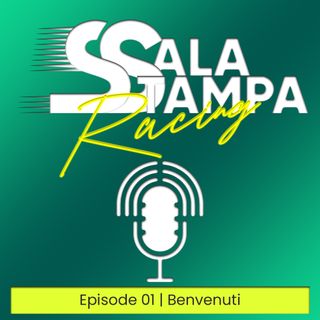 Episodio n°1 Benvenuti su SalaStampaRacing Podcast