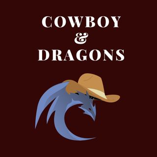 DI 2x04: COWBOY & DRAGONS