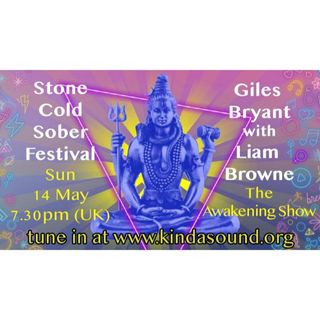 Stone Cold Sober Festival | Liam Browne on Awakening with Giles Bryant