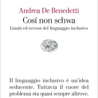 Andrea De Benedetti "Così non schwa"