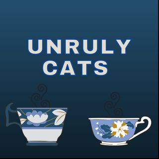 Unruly Cats