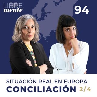 Situación real en Europa | Conciliación | 94