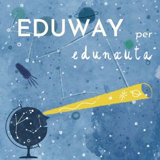 EDUWAY - Come e perché attivare un accompagnamento pedagogico