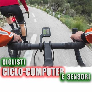 Ciclisti, Ciclo-computer e Sensori