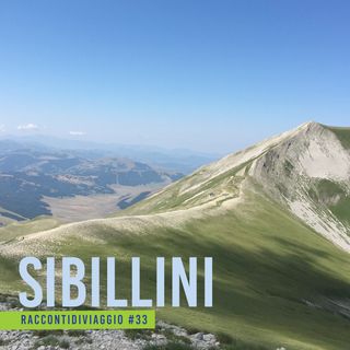 #33_st2 Sibillini, non solo trekking. Con Lucia Paciaroni e Luca Marcantonelli