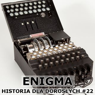 22 - Enigma