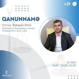 "Qanunnamə" #37 - Emin Babayev