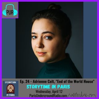 Adrienne Celt, “End of the World House”