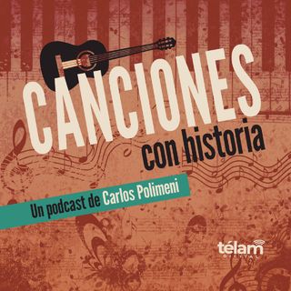 Carlos Polimeni en Canciones con historia