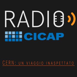 CERN: un viaggio inaspettato - con Antonella Del Rosso e Claudio Bortolin