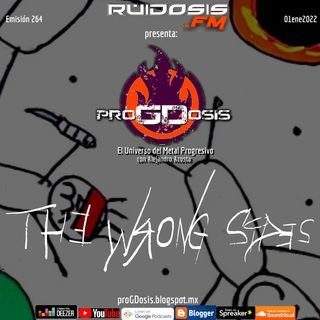 proGDosis 264 - 01ene22 - The Wrong Sides