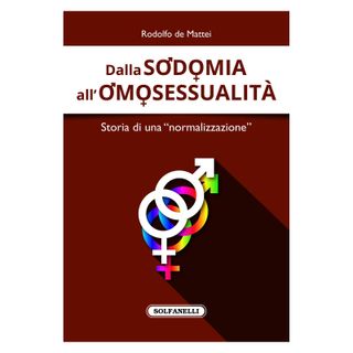 56 - Dalla sodomia all’omosessualità. Storia di una “normalizzazione”