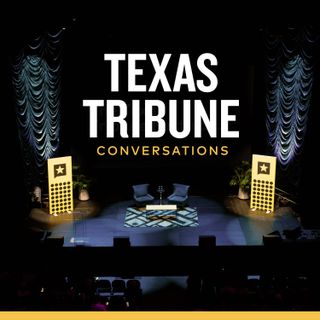Texas Tribune Conversations