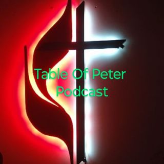 Tha Table Of Peter Podcast