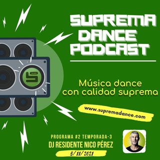 DJ Residente Nico Pérez Programa-2 ►T.3 ‖ SDP