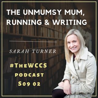 The instant Sunday Times bestseller. The Unmumsy Mum, AKA Sarah Turner on The WCCS!