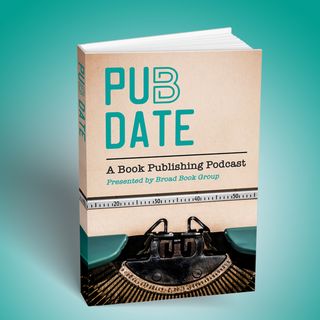 Pub Date Book Publishing Podcast