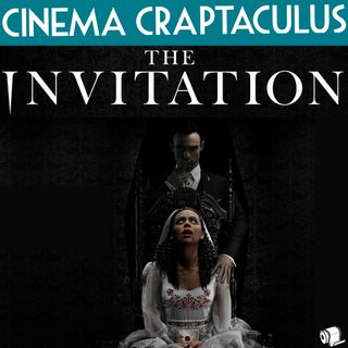 The Invitation CINEMA CRAPTACULUS
