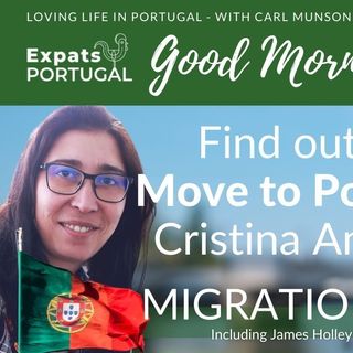 Everything you need to know about moving to Portugal Q&A with CRISTINA on the GMP! 25-07-22