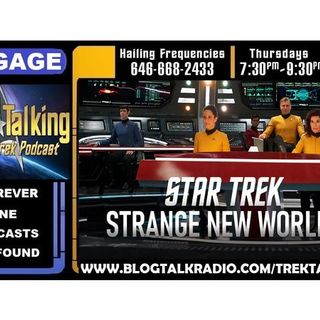 TREK TALKING - STAR TREK STRANGE NEW WORLDS SPECIAL