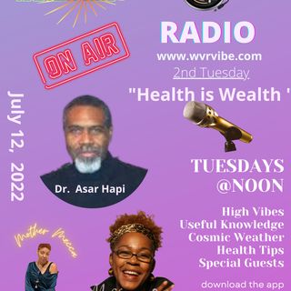 Master Force Radio - 2nd Tuesday "Health is Wealth w/ Dr. Asar Hapi"