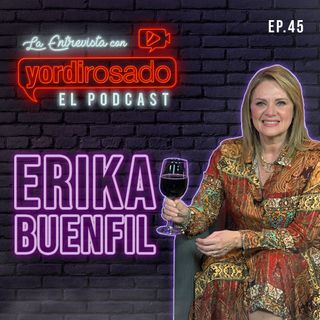 ERIKA BUENFIL, el EJEMPLO de una MUJER INCANSABLE