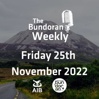209 - The Bundoran Weekly - Friday 25th November 2022