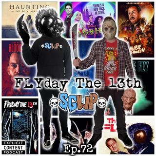 Ep 72 - FLYday The 13th