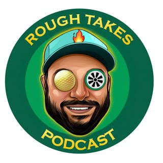 Rough Takes 006 - The Players Championship