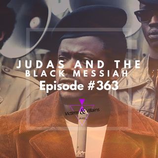 #363 | Judas and the Black Messiah (2021)